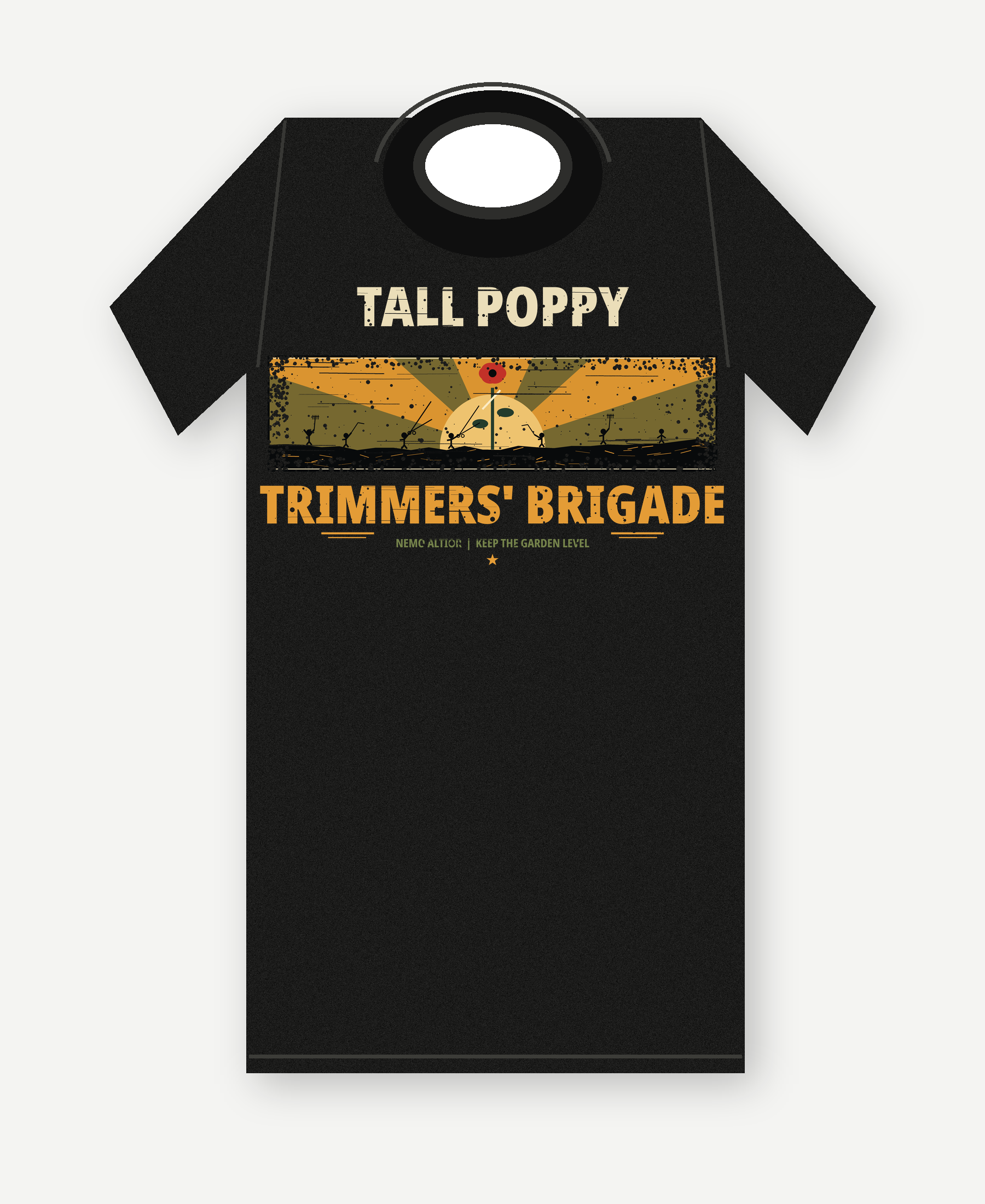 Tall Poppy Trimmers' Brigade on a dark tee